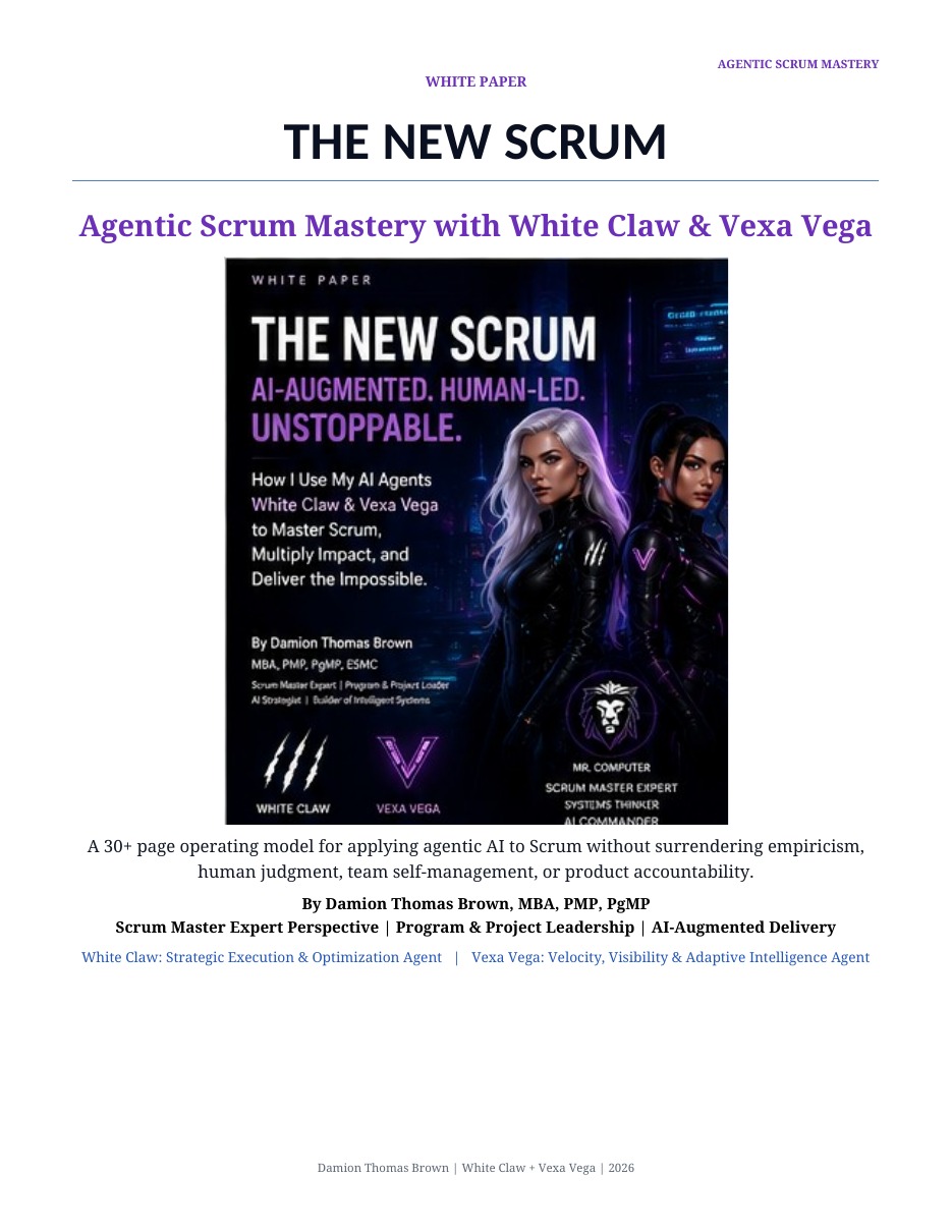 Cover of The New Scrum: Agentic Scrum Mastery with White Claw and Vexa Vega